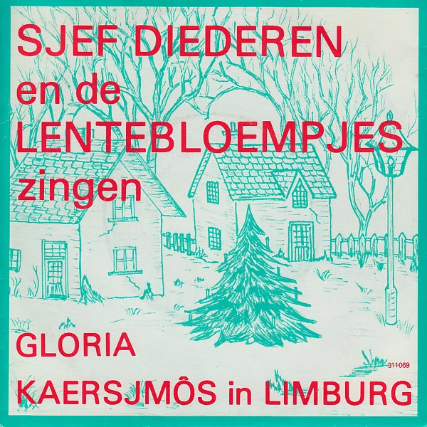 Gloria / Kaersjmos In Limburg / Kaersjmos In Limburg