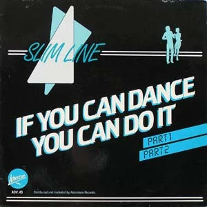 If You Can Dance You Can Do It / If You Can Dance You Can Do It (Part 2)