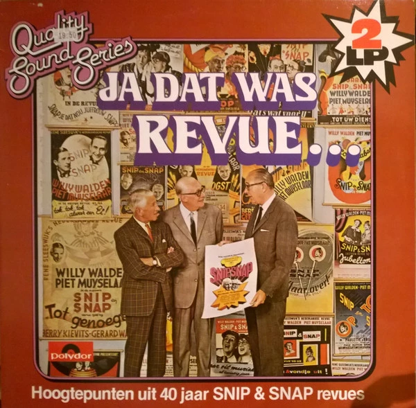 Ja Dat Was Revue... Hoogtepunten Uit 40 Jaar Snip & Snap Revues