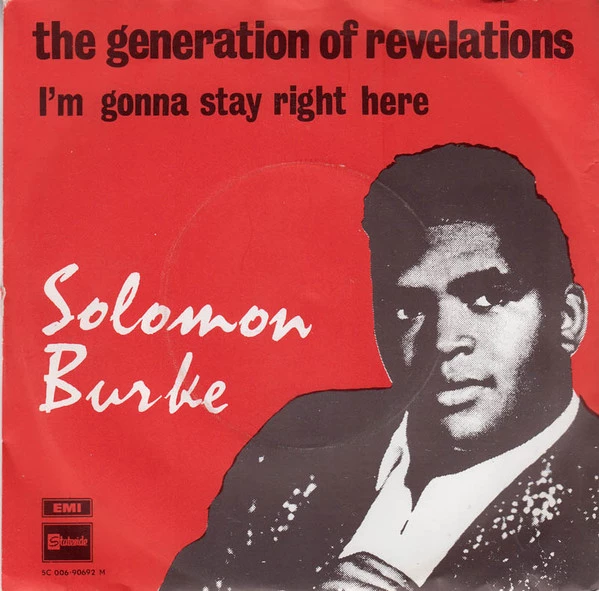 The Generation Of Revelations / I'm Gonna Stay Right Here