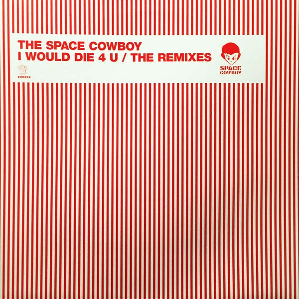 I Would Die 4 U (The Remixes)