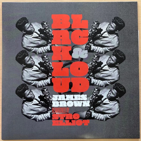 Item Black & Loud: James Brown Reimagined By Stro Elliot product image