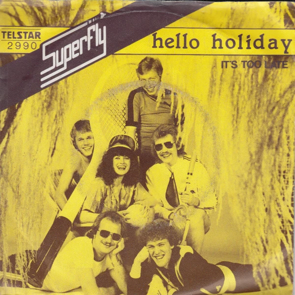 Hello Holiday / It's Too Late