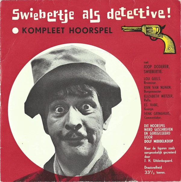 Swiebertje Als Detective / Hoorspel Deel 2