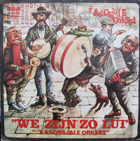 We zijn Zo Lui / 't Asoosjale Orkest