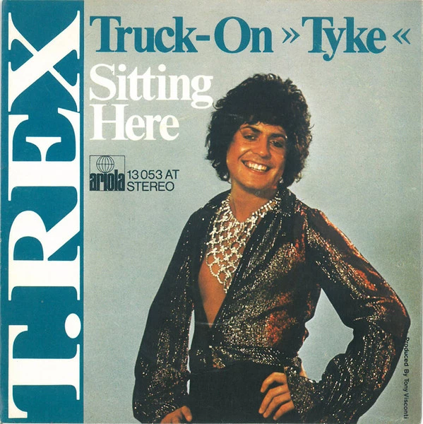 Truck-On »Tyke« / Sitting Here / Sitting Here