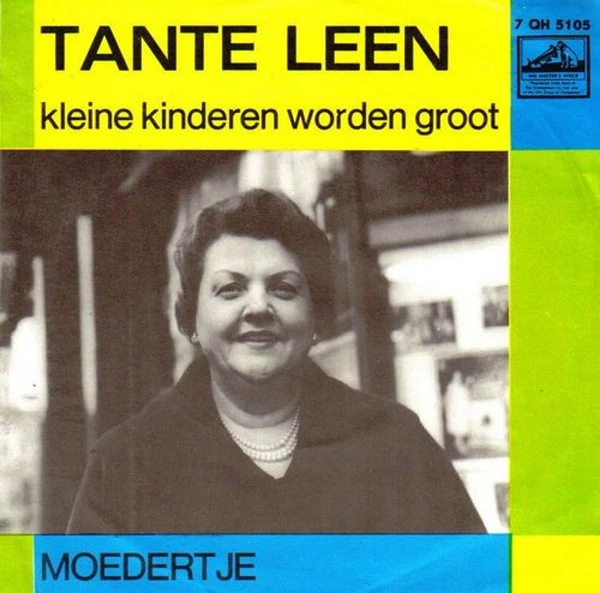 Kleine Kinderen Worden Groot / Moedertje