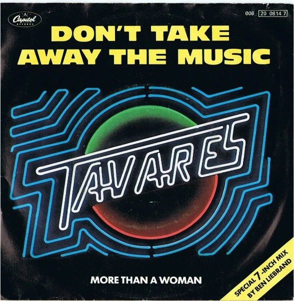 Don't Take Away The Music (Special 7-Inch Mix By Ben Liebrand) / More Than A Woman