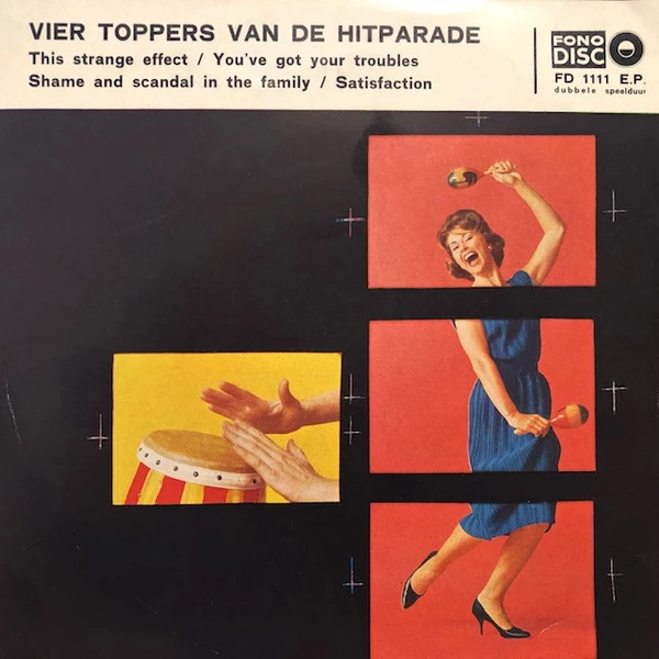 Vier Toppers Van De Hitparade / You've Got Your Troubles