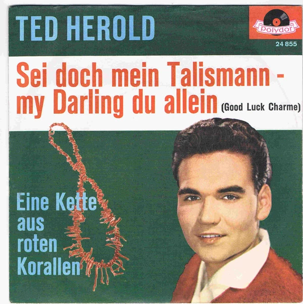 Sei Doch Mein Talisman - My Darling Du Allein / Eine Kette Aus Roten Korallen