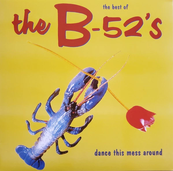 Item The Best Of The B-52's - Dance This Mess Around product image