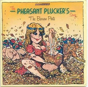 The Pheasant Plucker's Song / The Ballad Of Barking Creek