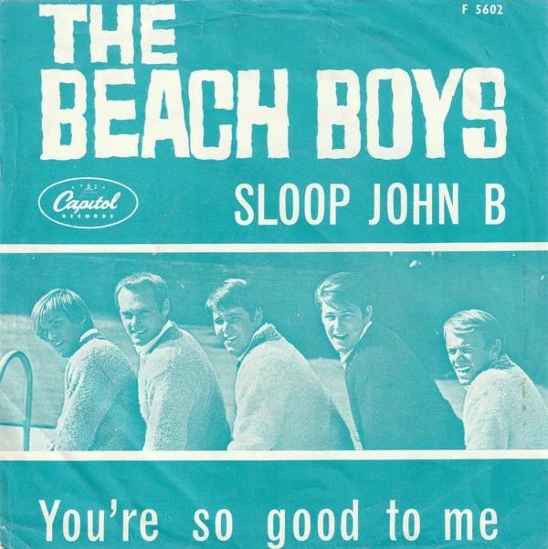 Item Sloop John B / You're So Good To Me product image