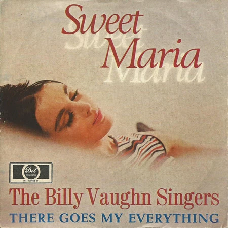 Sweet Maria / There Goes My Everything