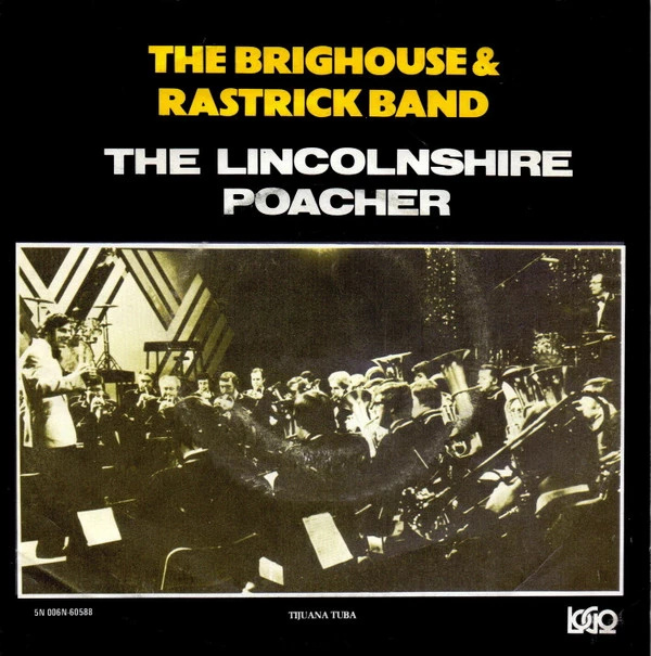 The Lincolnshire Poacher / Tijuana Tuba