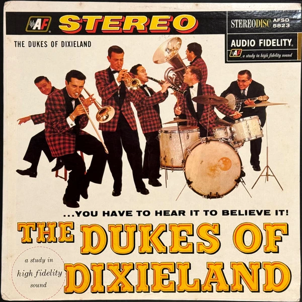 Item The Dukes Of Dixieland...You Have To Hear It To Believe It product image