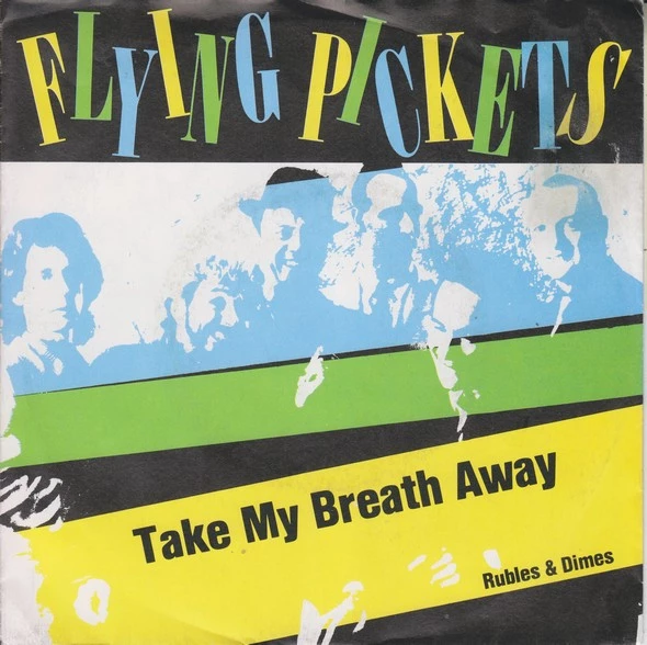 Take My Breath Away / Rubles & Dimes