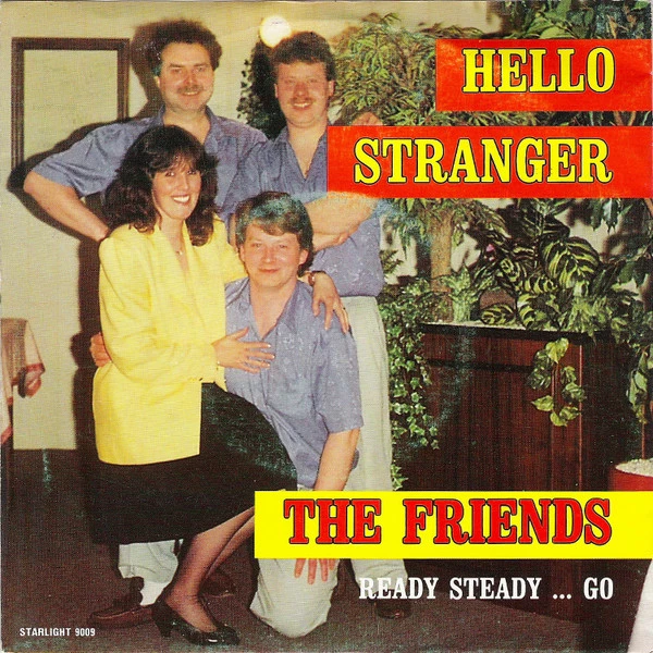 Hello Stranger  / Ready Steady… Go 