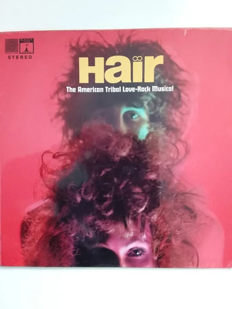 Hair (The American Tribal Love-Rock Musical)