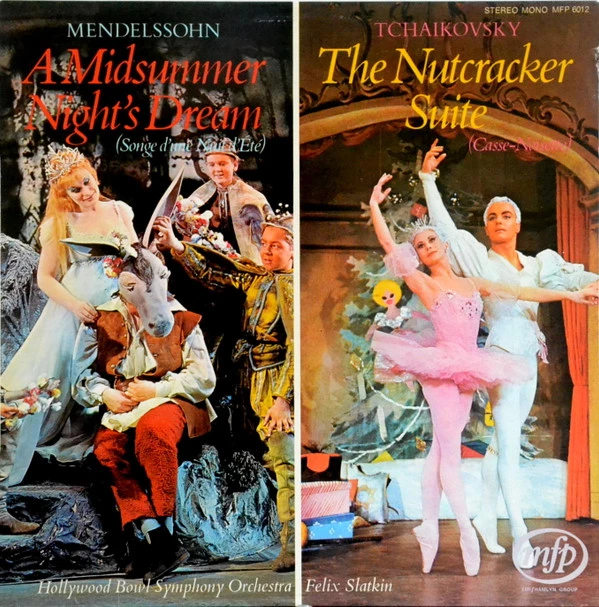 Tchaikovsky: Nutcracker Suite, Mendelssohn: A Midsummer Night's Dream