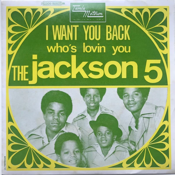 I Want You Back / Who's Lovin' You