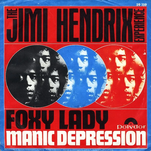 Foxy Lady / Manic Depression / Manic Depression