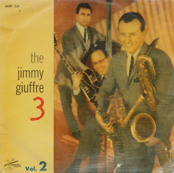 The Jimmy Giuffre 3 (Vol. 2) / That's The Way It Is