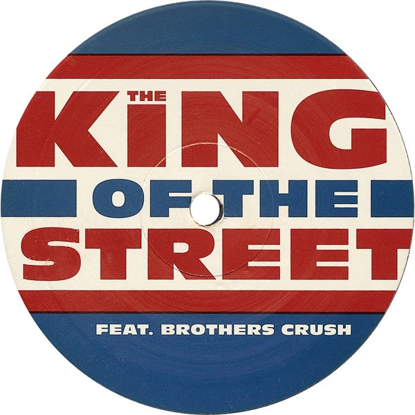 Item The King Of The Street Feat. Brothers Crush product image