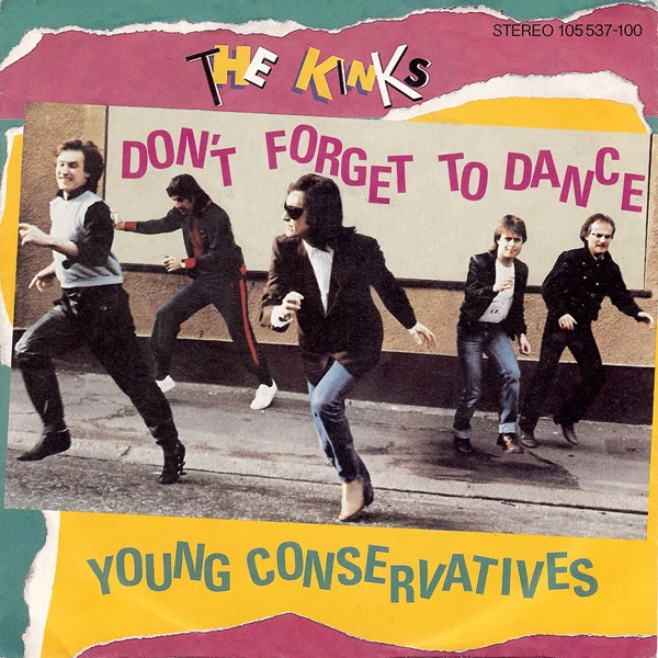 Don't Forget To Dance / Young Conservatives / Young Conservatives