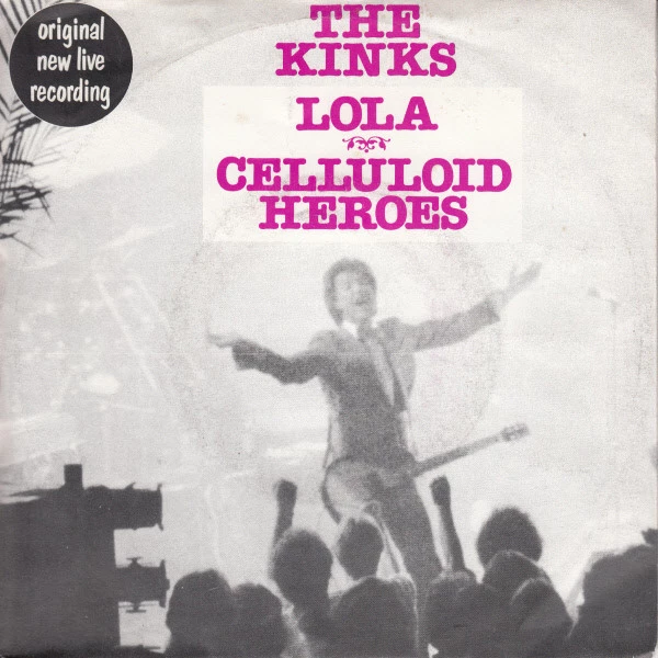 Lola / Celluloid Heroes / Celluloid Heroes