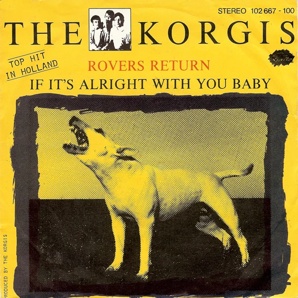 Rovers Return / If It's Alright With You Baby / If It's Alright With You Baby