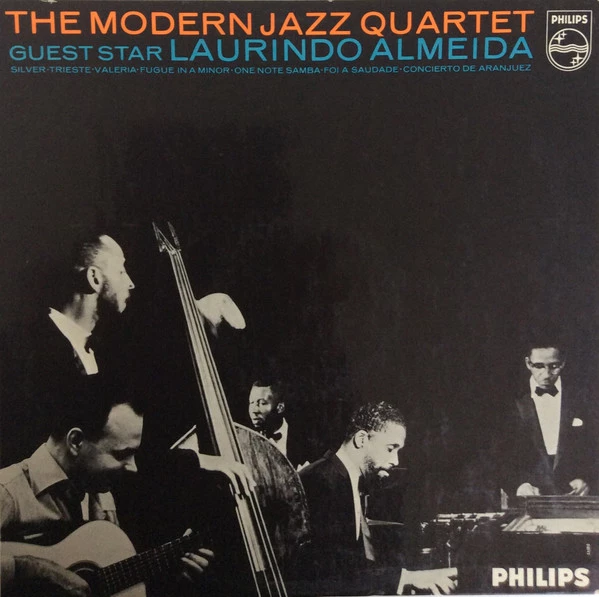 The Modern Jazz Quartet - Guest Star: Laurindo Almeida