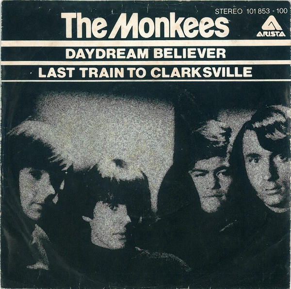 Daydream Believer / Last Train To Clarksville / Last Train To Clarksville