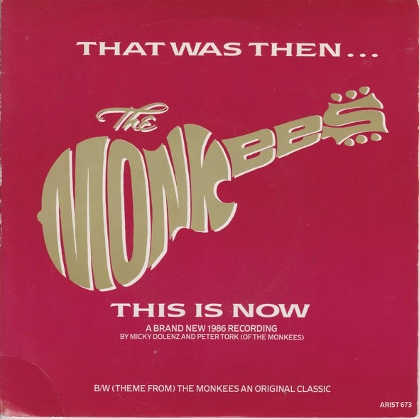 Item That Was Then, This Is Now / (Theme From) The Monkees product image