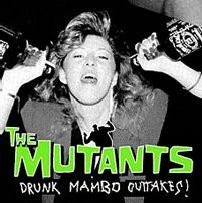 Drunk Mambo Outtakes! / Th Curse Of The Drunken Mutants