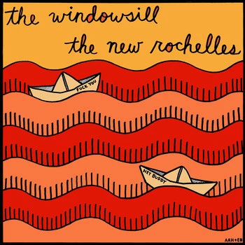 Item The Windowsill / The New Rochelles / I Don't Wanna Go Down To The Crawlspace product image