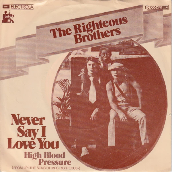 Never Say I Love You / High Blood Pressure