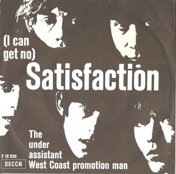 (I Can Get No) Satisfaction / The Under Assistant West Coast Promotion Man