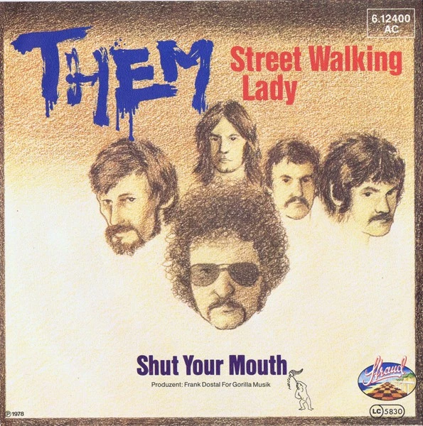 Street Walking Lady / Shut Your Mouth