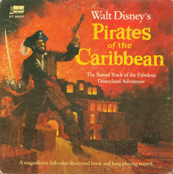 Walt Disney's Pirates Of The Caribbean: The Sound Track Of The Fabulous Disneyland Adventure
