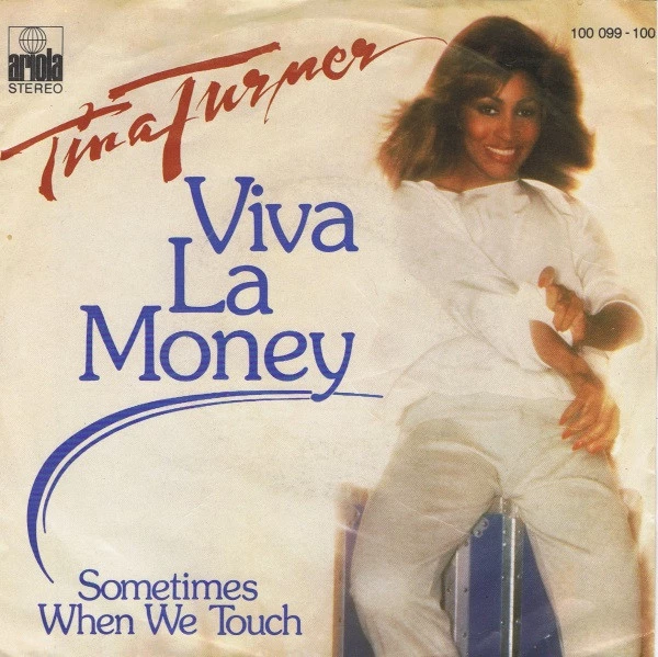 Viva La Money / Sometimes When We Touch