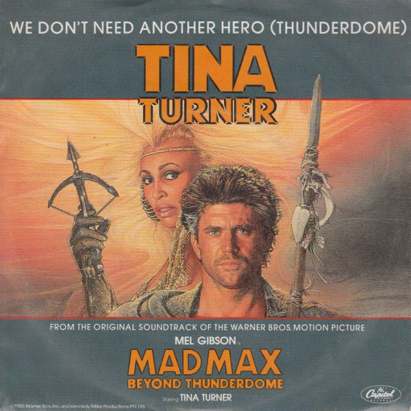 Item We Don't Need Another Hero (Thunderdome) / We Don't Need Another Hero (Thunderdome) (Instrumental) product image