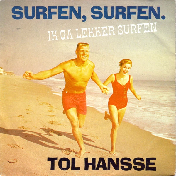 Item Surfen, Surfen. Ik Ga Lekker Surfen / Voel Wat Ik Bedoel product image