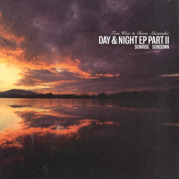 Day & Night EP Part II