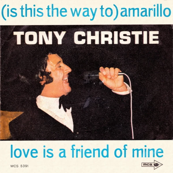 Item (Is This The Way) To Amarillo / Love Is A Friend Of Mine / Love Is A Friend Of Mine product image