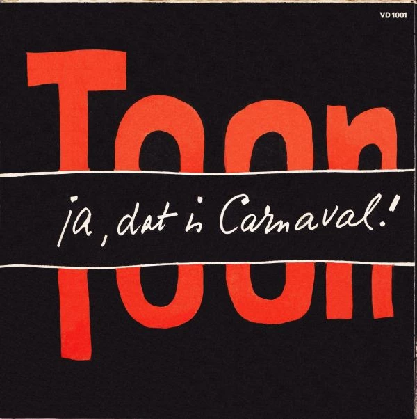 Item Ja, Dat Is Carnaval! / Heb Ie Nog 'n Blommetje product image