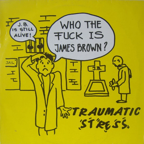 Who The Fuck Is James Brown?