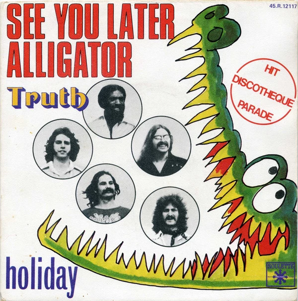 See You Later Alligator / Holiday / Holiday