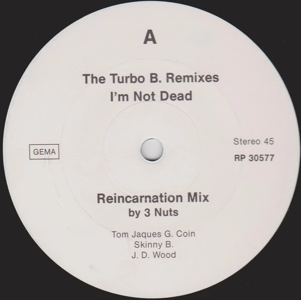 I'm Not Dead! (The Turbo B. Remixes)