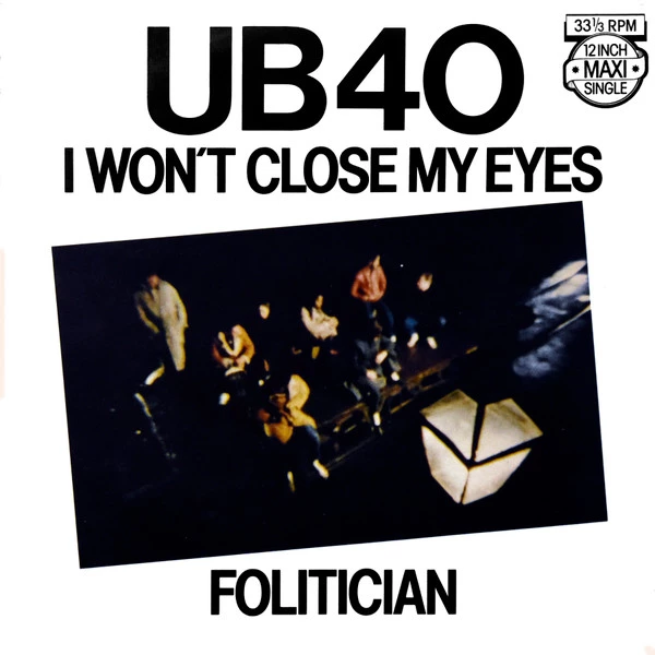 I Won't Close My Eyes / Folitician